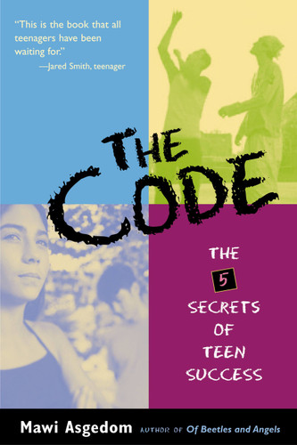 The Code: The 5 Secrets of Teen Success book cover by Mawi Asgedom