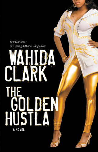 The Golden Hustla book cover by Wahida Clark