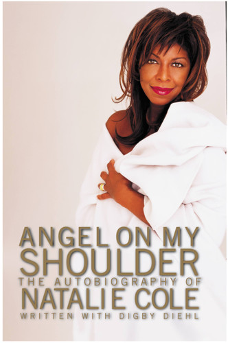 Angel on My Shoulder: An Autobiography book cover by Digby Diehl, Natalie Cole