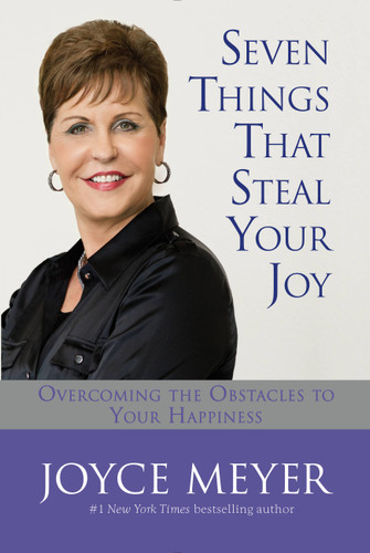 Seven Things That Steal Your Joy: Overcoming the Obstacles to Your Happiness book cover by Joyce Meyer