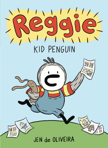 Reggie: Kid Penguin (A Graphic Novel) (Reggie #1) book cover by Jen de Oliveira