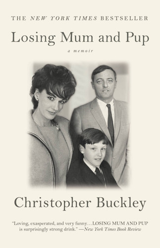 Losing Mum and Pup: A Memoir book cover by Christopher Buckley