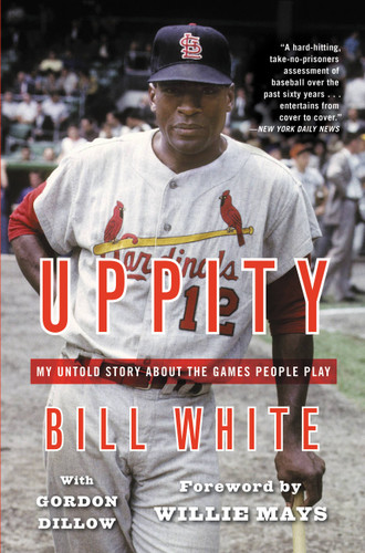 Uppity: My Untold Story About The Games People Play book cover by Bill White