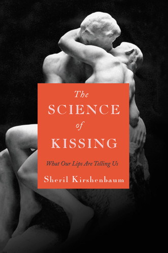 The Science of Kissing: What Our Lips Are Telling Us book cover by Sheril Kirshenbaum