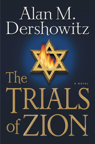 The Trials of Zion book cover by Alan M. Dershowitz