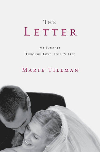 The Letter: My Journey Through Love, Loss, and Life book cover by Marie Tillman