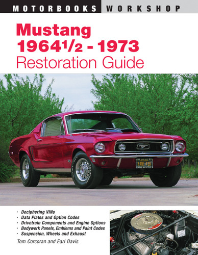 Mustang 1964 1/2 - 73 Restoration Guide (Motorbooks Workshop) book cover by Tom Corcoran, Earl Davis