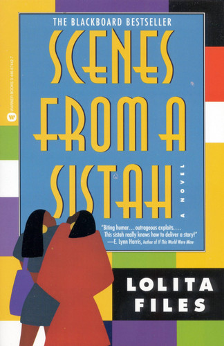 Scenes from a Sistah book cover by Lolita Files