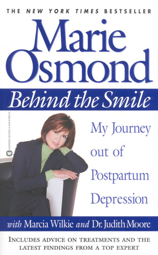 Behind the Smile: My Journey out of Postpartum Depression book cover by Dr. Judith Moore, Marie Osmond, Marcia Wilkie