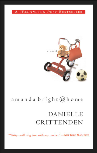 Amanda Bright @ Home book cover by Danielle Crittenden
