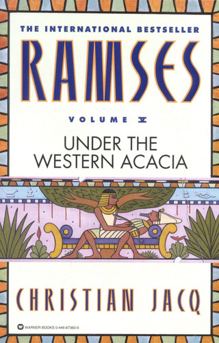 Ramses: Under the Western Acacia - Volume V (Ramses #5) book cover by Christian Jacq