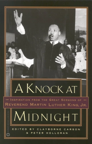 A Knock at Midnight: Inspiration from the Great Sermons of Reverend Martin Luther King, Jr. book cover by Peter Holloran, Clayborne Carson
