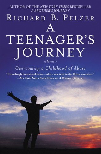 A Teenager's Journey: Overcoming a Childhood of Abuse book cover by Richard B. Pelzer