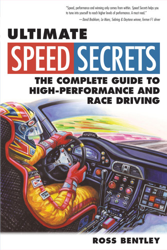 Ultimate Speed Secrets: The Complete Guide to High-Performance and Race Driving (Speed Secrets) book cover by Ross Bentley
