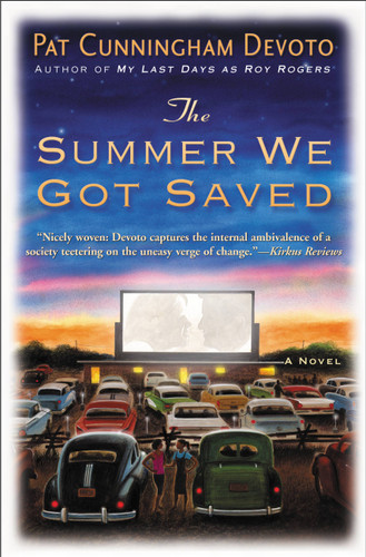 The Summer We Got Saved book cover by Pat Cunningham Devoto