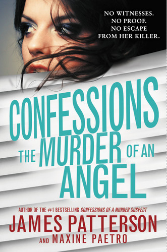 Confessions: The Murder of an Angel (Confessions #4) book cover by Maxine Paetro, James Patterson