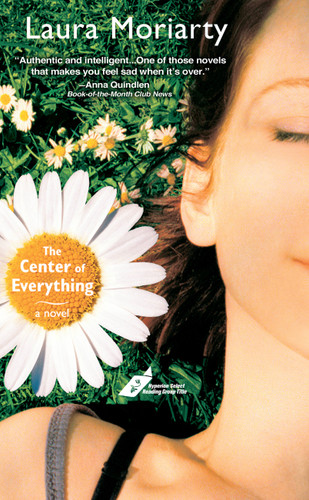 The Center of Everything: A Novel book cover by Laura Moriarty