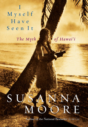 I Myself Have Seen It (Directions) book cover by Susanna Moore