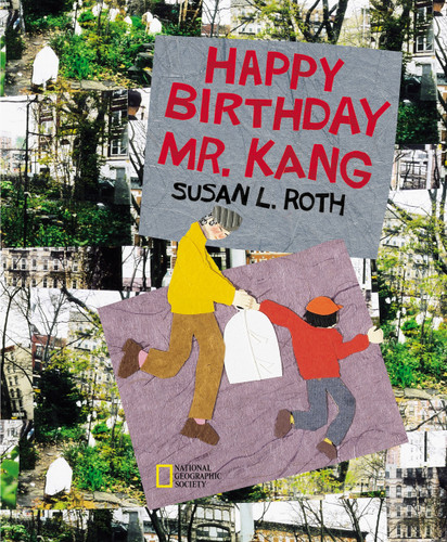 Happy Birthday Mr. Kang book cover by Susan Roth