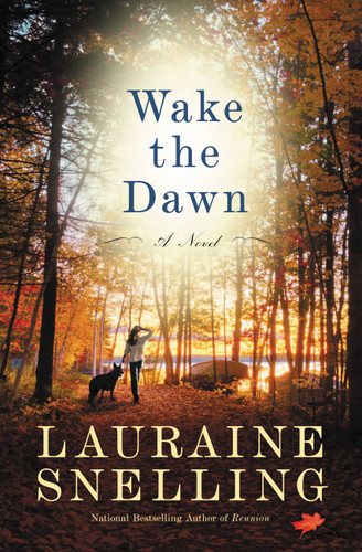 Wake the Dawn: A Novel book cover by Lauraine Snelling
