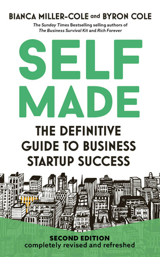Self Made 2nd Edition: The definitive guide to business start-up success book cover by Bianca Miller-Cole, Byron Cole
