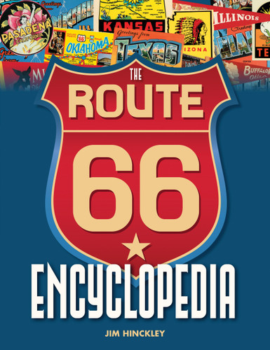 The Route 66 Encyclopedia book cover by Jim Hinckley