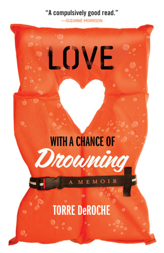 Love with a Chance of Drowning book cover by Torre DeRoche
