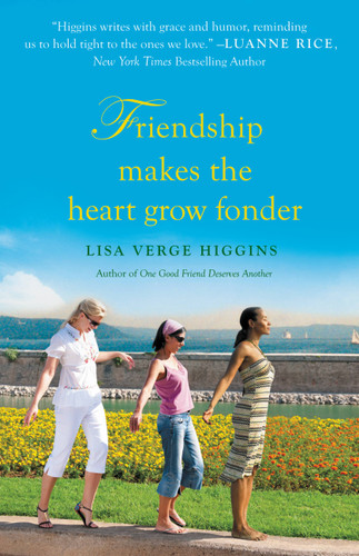 Friendship Makes the Heart Grow Fonder book cover by Lisa Verge Higgins
