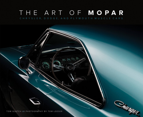 The Art of Mopar: Chrysler, Dodge, and Plymouth Muscle Cars book cover by Tom Glatch