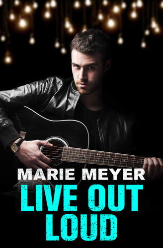 Live Out Loud book cover by Marie Meyer