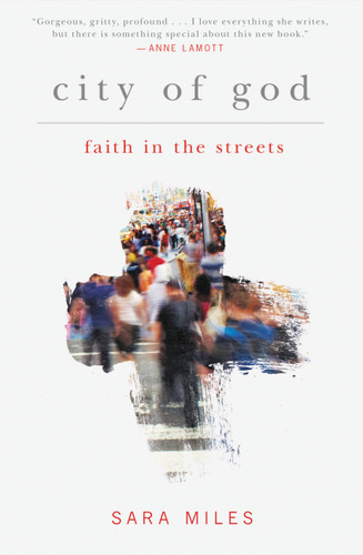 City of God: Faith in the Streets book cover by Sara Miles