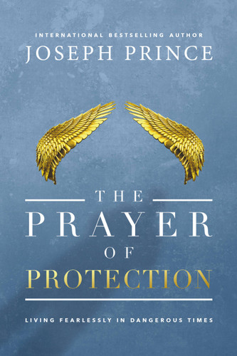 The Prayer of Protection: Living Fearlessly in Dangerous Times book cover by Joseph Prince