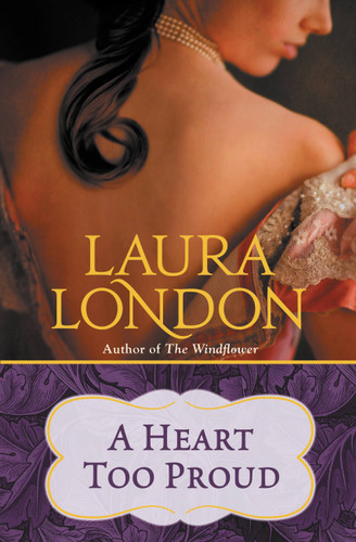 A Heart Too Proud book cover by Laura London