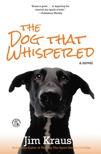 The Dog That Whispered: A Novel book cover by Jim Kraus