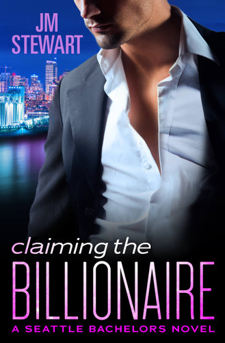 Claiming the Billionaire (Seattle Bachelors #4) book cover by JM Stewart