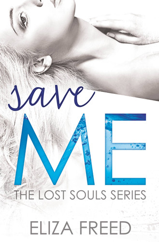Save Me (Lost Souls #3) book cover by Eliza Freed