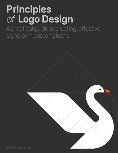 Principles of Logo Design: A Practical Guide to Creating Effective Signs, Symbols, and Icons book cover by George Bokhua