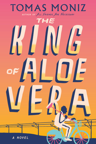 The King of Aloe Vera book cover by Tomas Moniz