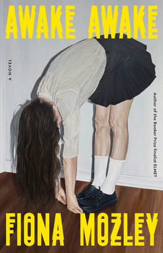 Awake Awake: A Novel book cover by Fiona Mozley