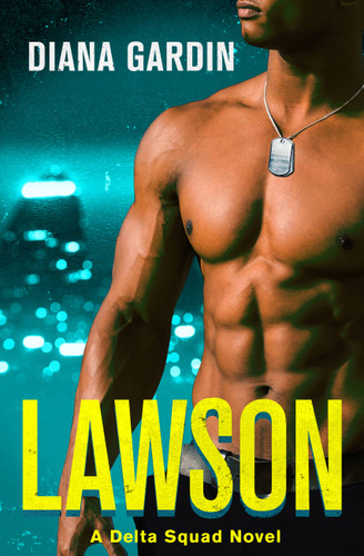 Lawson (Delta Squad #1) book cover by Diana Gardin
