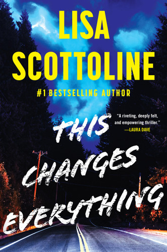 This Changes Everything book cover by Lisa Scottoline