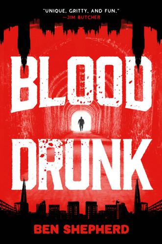 Blood Drunk book cover by Ben Shepherd