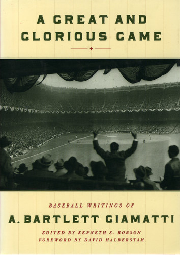 A Great and Glorious Game: Baseball Writings of A. Bartlett Giamatti book cover by 
