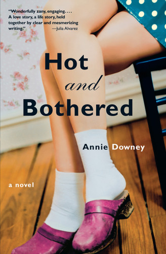 Hot and Bothered: A Novel book cover by Annie Downey