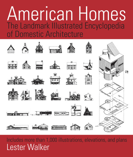 American Homes: The Landmark Illustrated Encyclopedia of Domestic Architecture book cover by Lester Walker