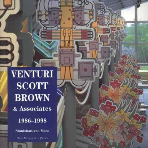 Venturi, Scott Brown and Associates: Buildings and Projects, 1986-1997 book cover by Stanislaus Von Moos
