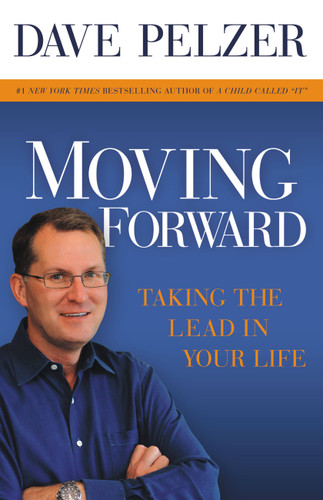 Moving Forward: Taking the Lead in Your Life book cover by Dave Pelzer