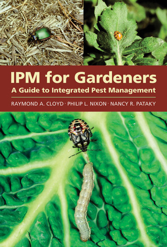 IPM for Gardeners: A Guide to Integrated Pest Management book cover by Philip L. Nixon, Raymond A. Cloyd, Nancy R. Pataky