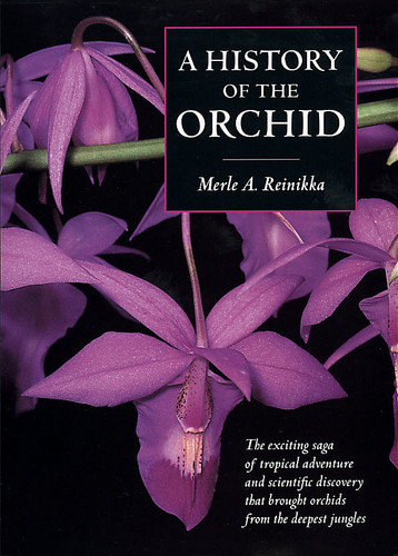 A History of the Orchid book cover by Merle A. Reinikka