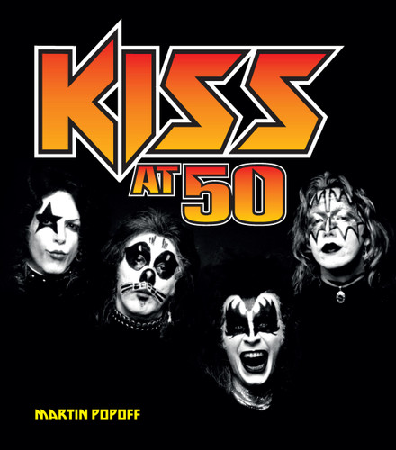 Kiss at 50 (At 50) book cover by Martin Popoff